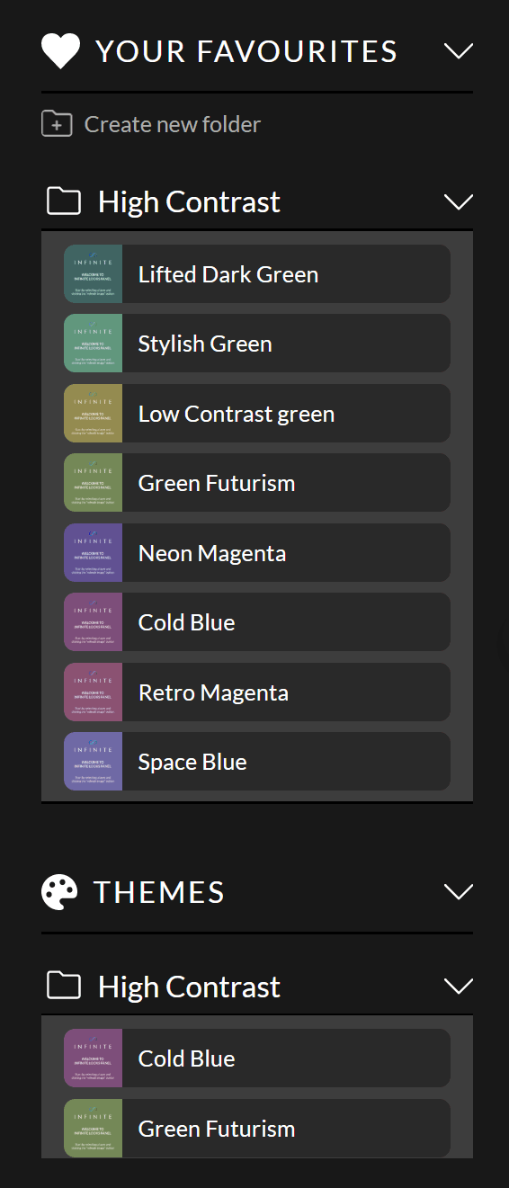 Panel sidebar with Your Favourites and Themes folders listing looks such as Lifted Dark Green, Stylish Green, and Cold Blue